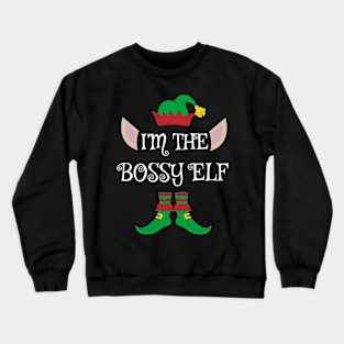 I'm The Bossy Christmas XMas Elf Crewneck Sweatshirt